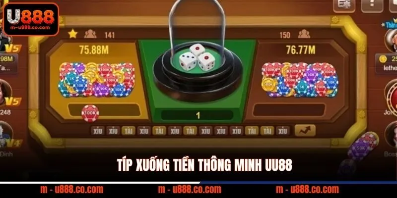 Típ xuống tiền thông minh UU88