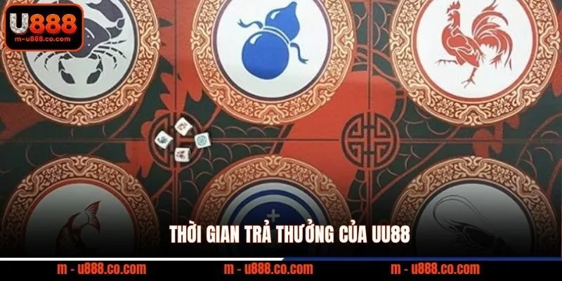 Thời gian trả thưởng của UU88