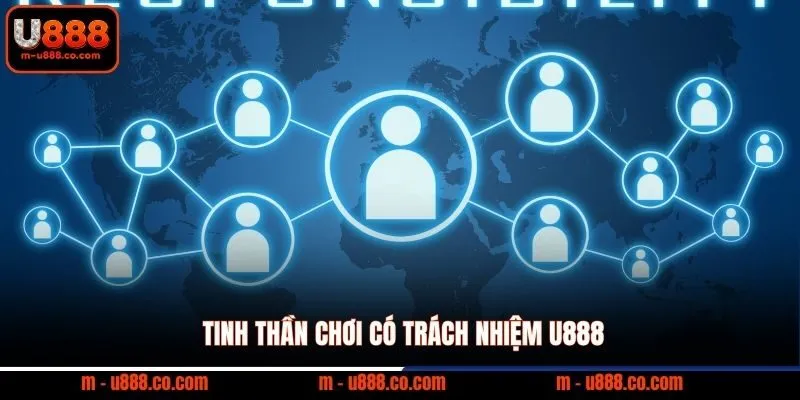 Tinh thần chơi có trách nhiệm U888